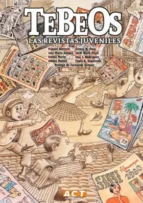 Tebeos. Las Revistas Juveniles