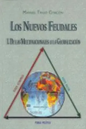 Los Nuevos Feudales. I de las Multinacionales