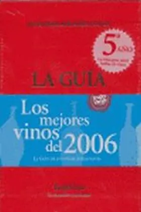 Guia de los Mejores Vinos 2006
