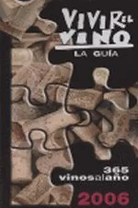 Vivir el Vino Guia 2006
