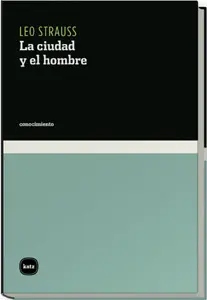 La Ciudad y el Hombre
