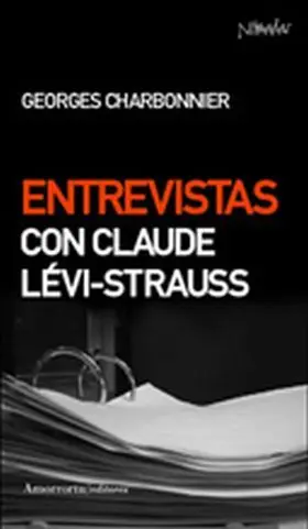 Entrevistas con Claude Levi-Strasuss