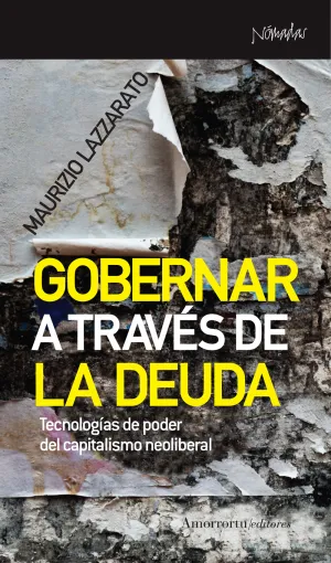 Gobernar a Traves de la Deuda