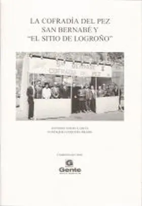 Cofradia del Pez, San Bernabe y Sitio de Logroño