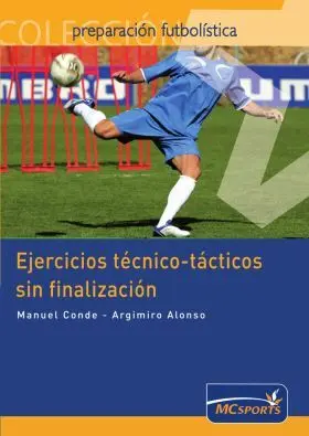 Ejercicos Tecnico-Tacticos sin Finalizacion