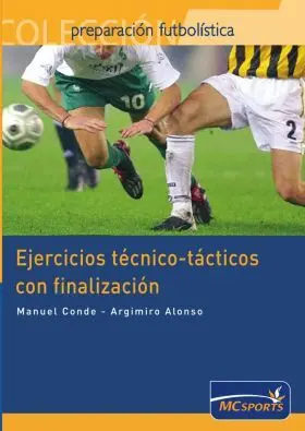 Ejercicos Tecnico-Tacticos con Finalizacion