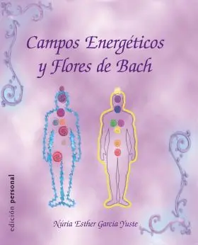 Campos Energeticos y Flores de Bach