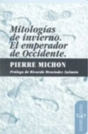 Mitologias de Invierno / el Emperador de Occidente