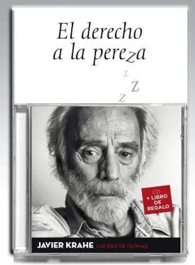 El Derecho a a la Pereza (+ Cd Diez de Ultimas)