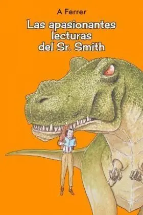 Las Apasionantes Lecturas del Sr Smith