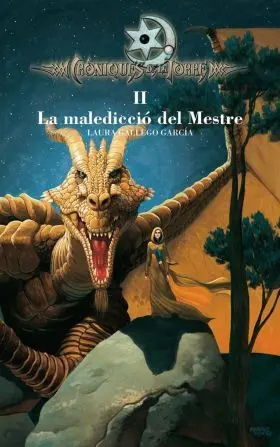 Croniques de la Torre Ii. La Malediccio del Mestre