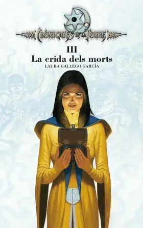 Croniques de la Torre Iii. La Crida Dels Morts (Eb