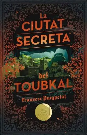 La Ciutat Secreta del Toubkal