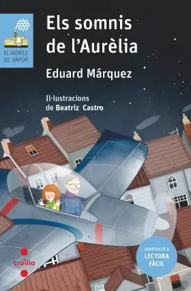 Els Somnis de L Aurelia. Lectura Facil 3