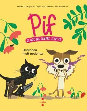 Pif 1. Una Boca Molt Pudenta
