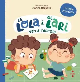 Lola I el Lari Van a Lescola, la