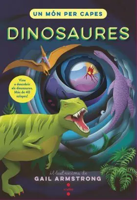 Un Mon Per Capes. Dinosaures