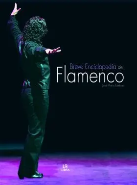 Breve Enciclopedia del Flamenco