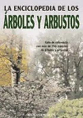Enciclopedia de los Arboles y Arbustos