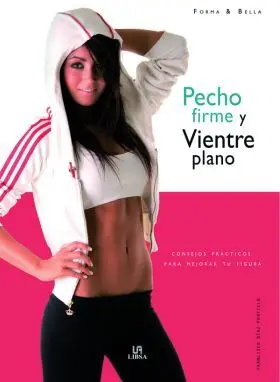Pecho Firme y Vientre Plano (Forma y Bella)