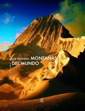 Grandes Montañas del Mundo,Las