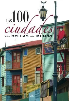Las 100 Ciudades Mas Bellas del Mundo