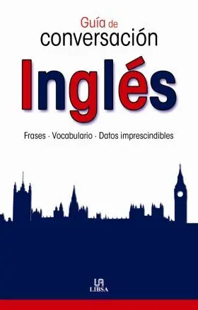 Ingles. Guia de Conversacion