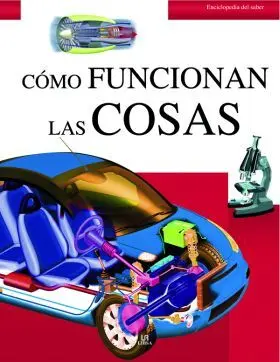Como Funcionan las Cosas (Enciclopedia del Saber)