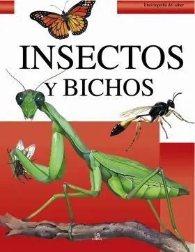 Insectos y Bichos (Enciclopedia del Saber)