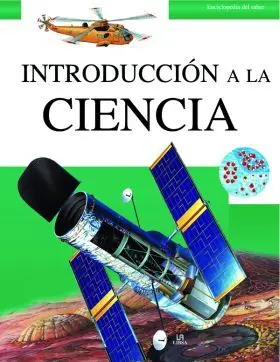 Introduccion a la Ciencia (Enciclopedia del Saber)
