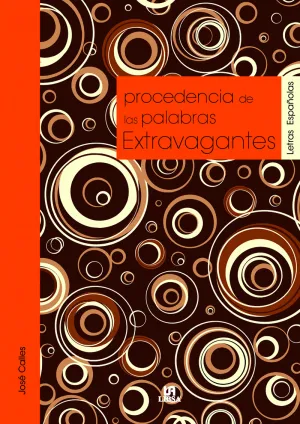 Procedencia de las Palabras Extravagantes (Letras
