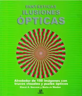 Fantasticas Ilusiones Opticas