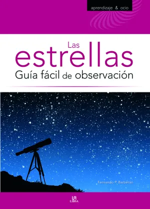 Las Estrellas Guia Facil de Observacion