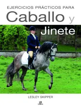 Ejercicios Practicos para Caballo y Jinete