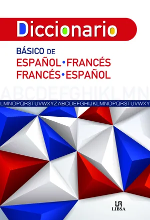 Diccionario Basico de Español-Frances y Frances-Es