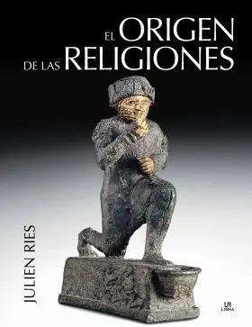 El Origen de las Religiones