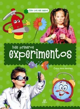 Mis Primeros Experimentos