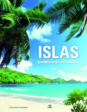 Islas Paradisiacas del Mundo