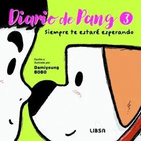 Diario de Pang 3. Siempre te Estare Esperando