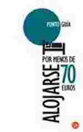 Alojarse por Menos de 70 Euros