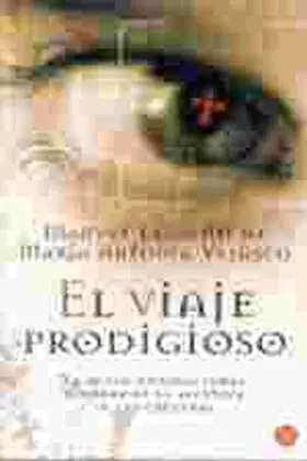 El Viaje Prodigioso