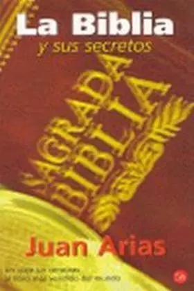 La Biblia y Sus Secretos