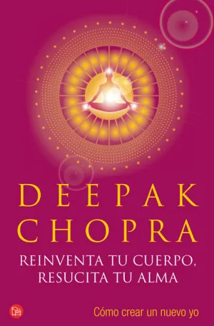 Reinventa tu Cuerpo, Resucita tu Alma