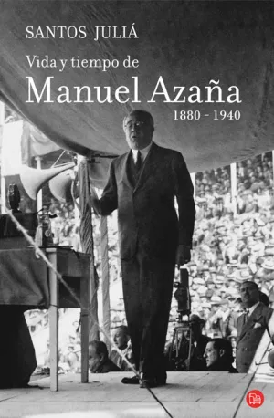 Vida y Tiempo de Manuel Azaña Fg