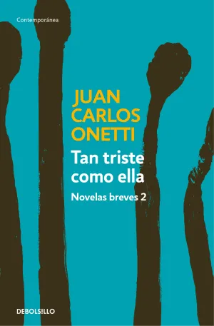 Tan Triste Como ella. Novelas Breves 2