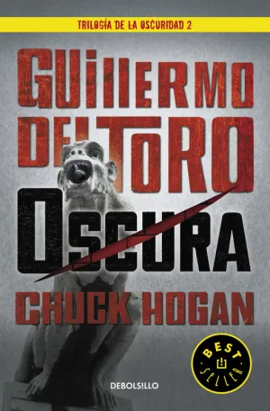 Oscura. (Ii Trilogia de la Oscuridad)
