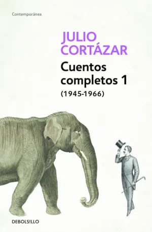 Cuentos Completos 1 - Cortazar