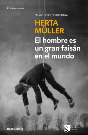 El Hombre Es un Gran Faisan en el Mundo