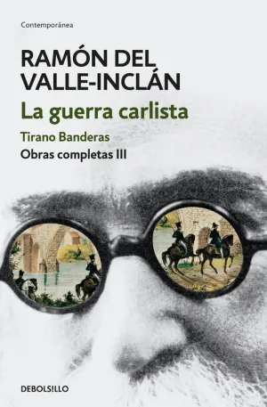 La Guerra Carlista. Tirano Banderas