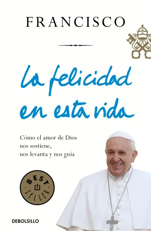 La Felicidad en esta Vida